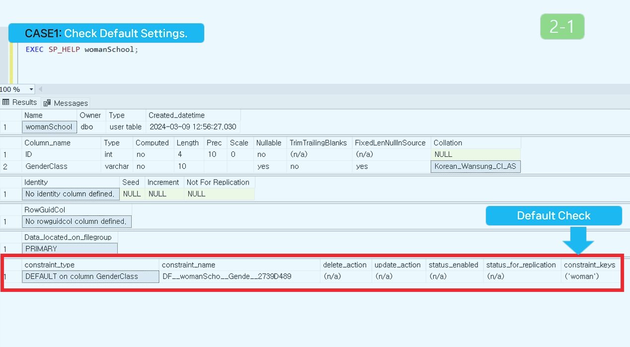 Using SP_HELP to Check Constraints.